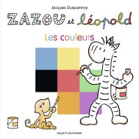 Couverture « Zazou et Léopold Les couleurs »