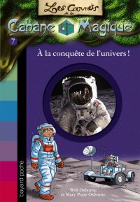 Couverture « A LA CONQUÊTE DE L’UNIVERS ! »