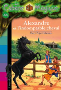 Couverture « ALEXANDRE ET L’INDOMPTABLE CHEVAL »