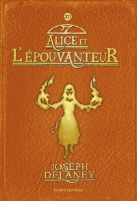 Couverture « ALICE ET L’EPOUVANTEUR »