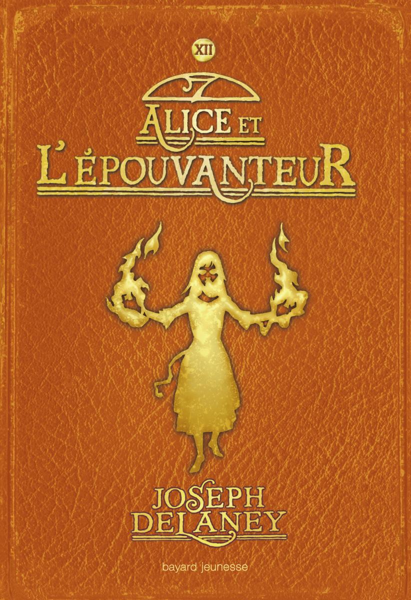 Couverture de « ALICE ET L’EPOUVANTEUR »