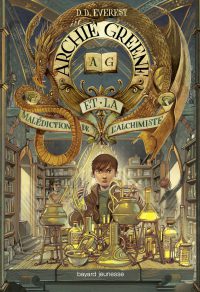 Couverture « Archie Greene et la malédiction de l’alchimiste »