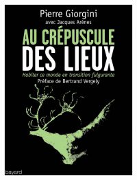 Couverture « Au crépuscule des lieux »