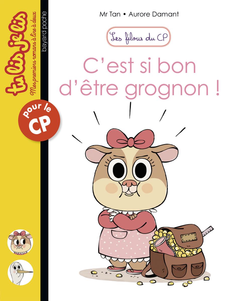 Couverture de « C’EST SI BON D’ÊTRE GROGNON ! LES FILOUS DU CP »