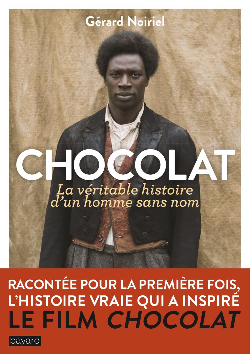 Couverture de « CHOCOLAT, LA VÉRITABLE HISTOIRE D’UN HOMME SANS NOM »