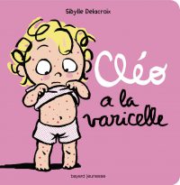 Couverture « Cléo a la varicelle »