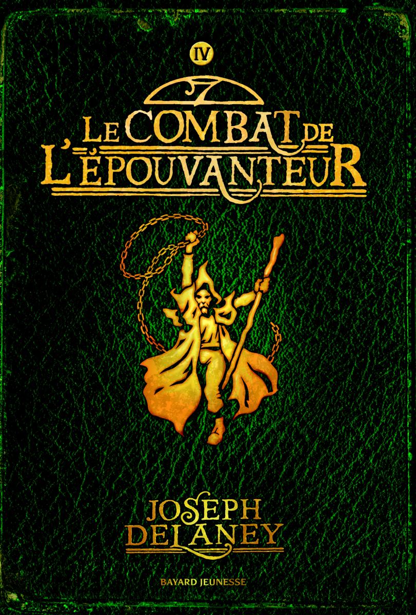 Couverture de « COMBAT DE L’ÉPOUVANTEUR (LE), TOME 4 : L’ÉPOUVANTEUR »