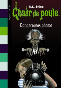 Couverture « DANGEREUSES PHOTOS »