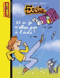 Couverture « Essie je n’allais plus à l’école? »