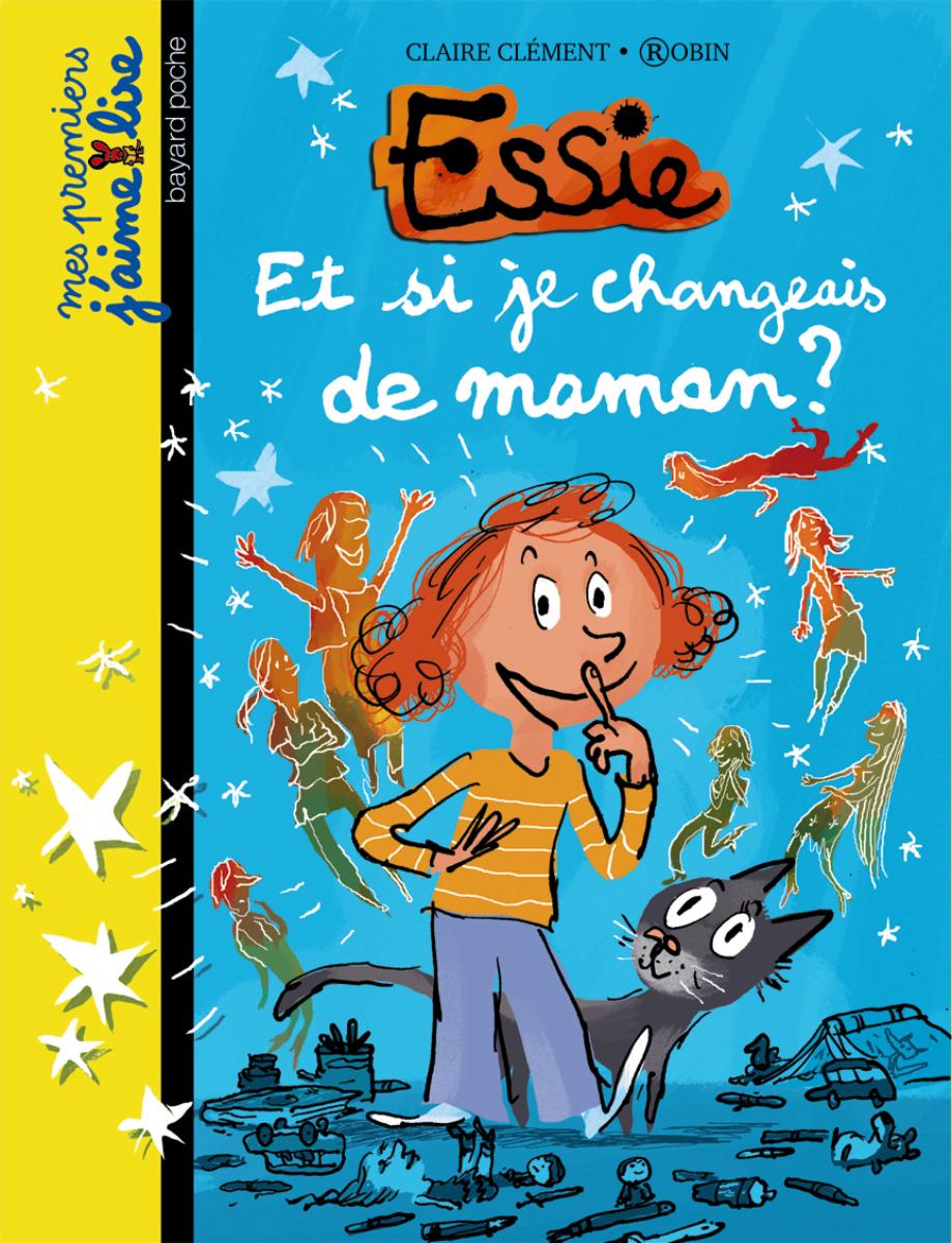 Couverture de « ET SI JE CHANGEAIS DE MAMAN ? »