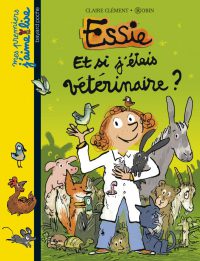 Couverture « ET SI J’ETAIS VETERINAIRE ? »