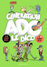 Couverture « Génération Ado le dico (2017) »