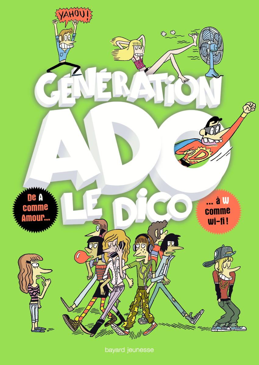 Couverture de « Génération Ado le dico (2017) »