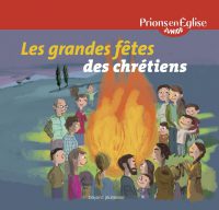 Couverture « GRANDES FETES DES CHRETIENS (LES) »