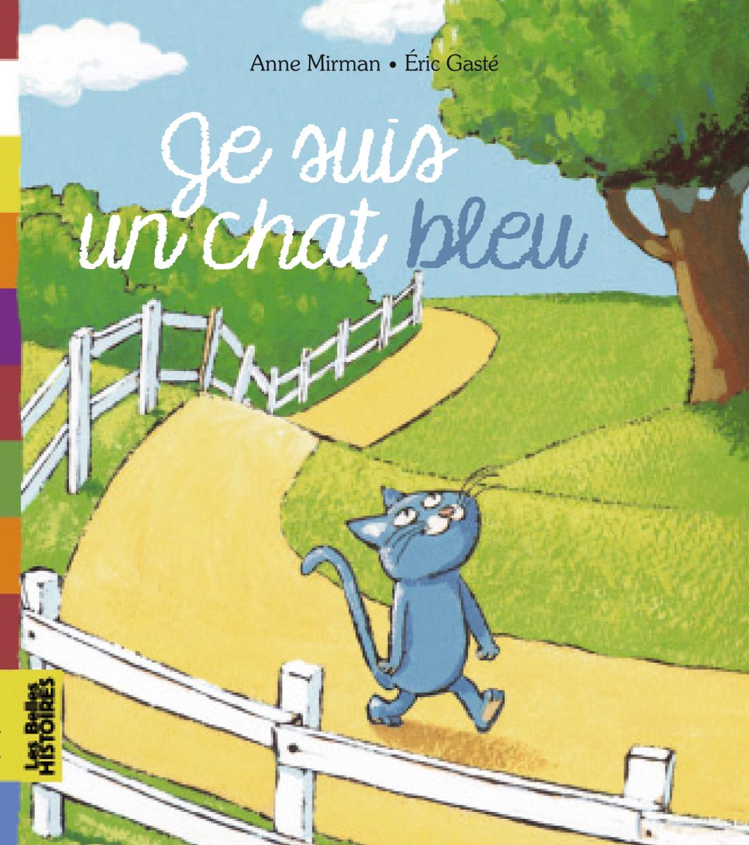 Couverture de « JE SUIS UN CHAT BLEU »