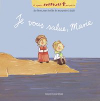 Couverture « JE VOUS SALUE, MARIE – NOUVELLE ÉDITION »
