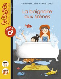 Couverture « LA BAIGNOIRE AUX SIRENES »