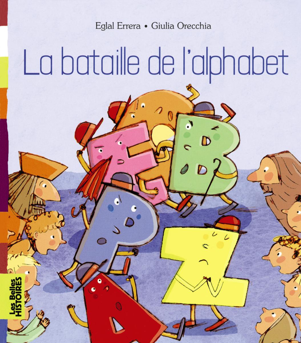 Couverture de « LA BATAILLE DE L’ALPHABET »
