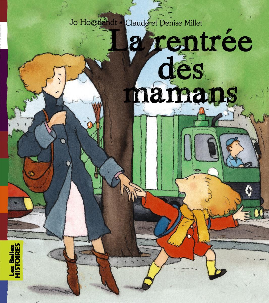 Couverture de « LA RENTREE DES MAMANS »