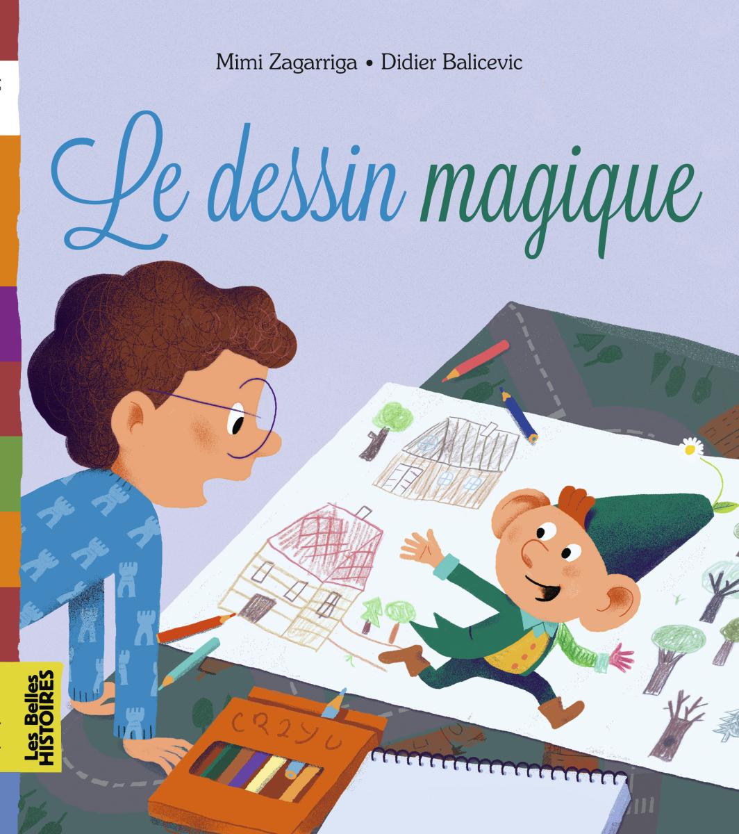 Couverture de « LE DESSIN MAGIQUE »
