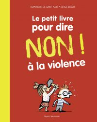 Couverture « Le petit livre pour dire non à la violence »