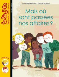 Couverture « MAIS OÙ SONT PASSÉES NOS AFFAIRES ? »