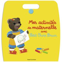 Couverture « Mes activités de maternelle avec Petit Ours Brun »