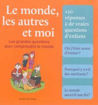 Couverture « MONDE, LES AUTRES ET MOI (LE) »