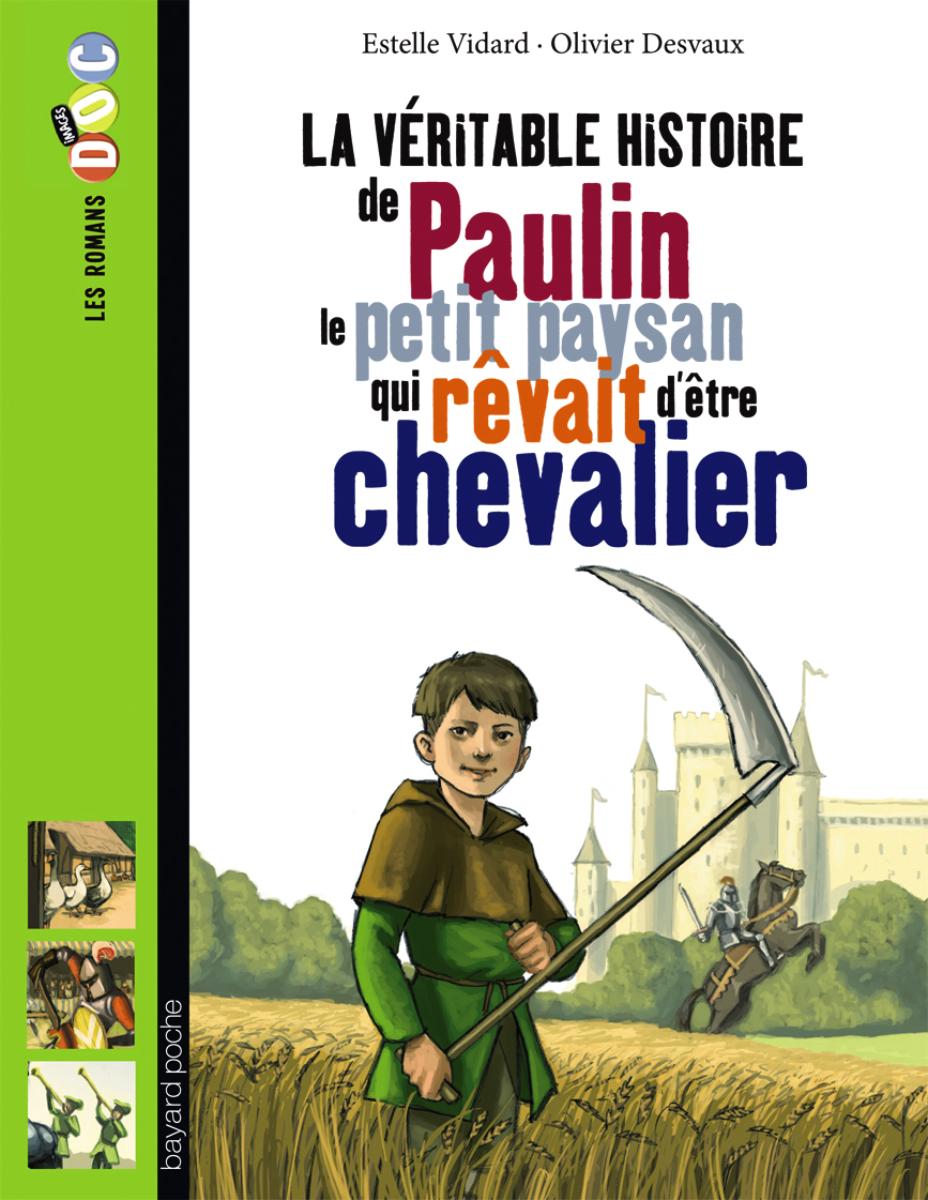 Couverture de « Paulin, le petit paysan qui rêvait d’être chevalier »