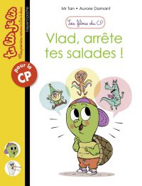 Couverture « VLAD, ARRÊTE TES SALADES ! LES FILOUS DU CP N°3 »