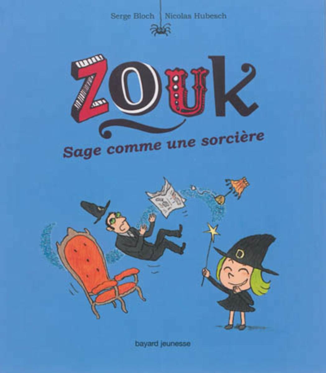 Couverture de « ZOUK- T9- SAGE COMME UNE SORCIERE »