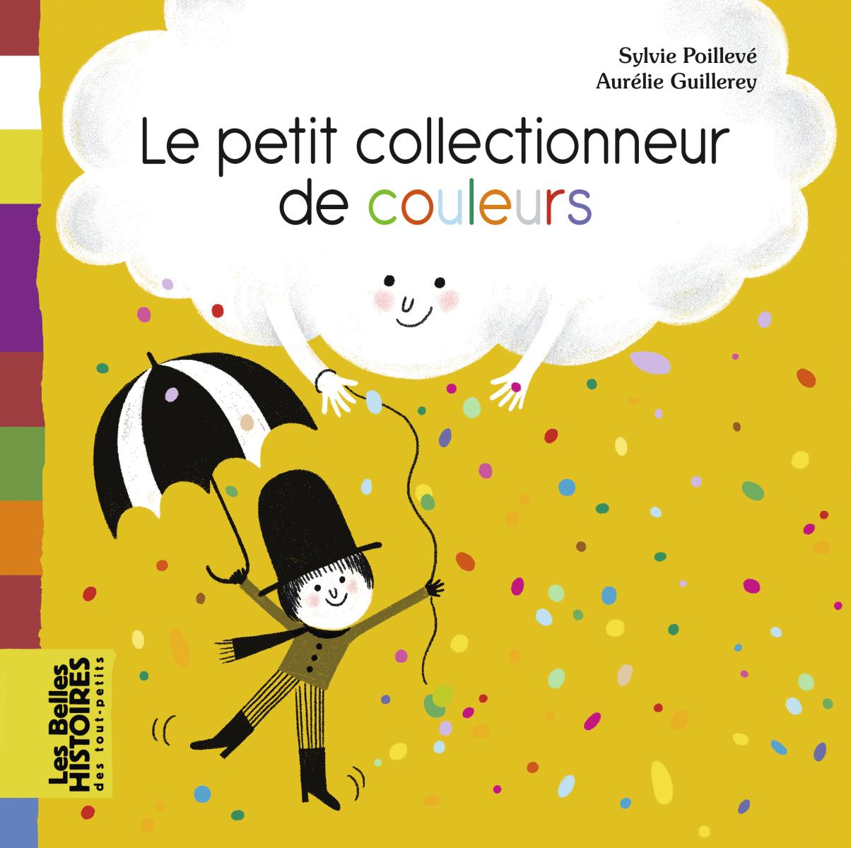 Couverture de « LE PETIT COLLECTIONNEUR DE COULEURS »